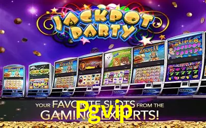 Descubra o Mundo do Cassino Online com Pgvip